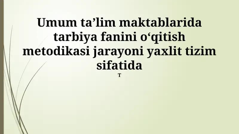 Umum taʼlim maktablarida tarbiya fanini oʻqitish metodikasi