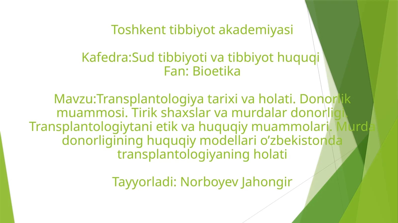 Transplantologiya Tarixi va Holati