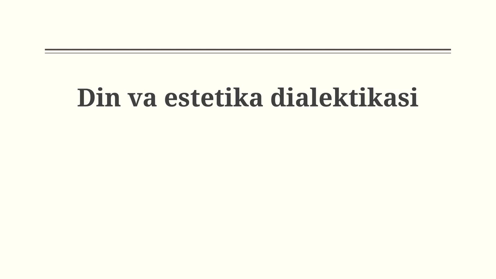 Din va estetika dialektikasi