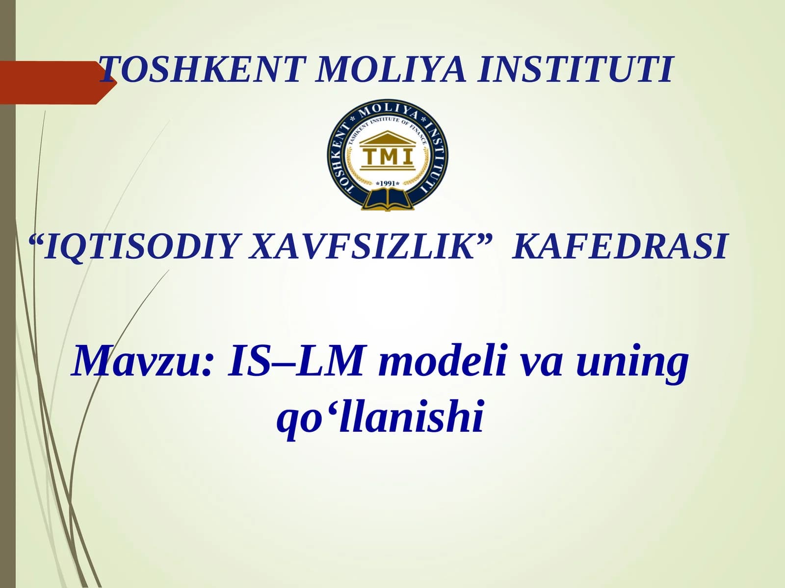 IS–LM modeli va uning qo‘llanishi