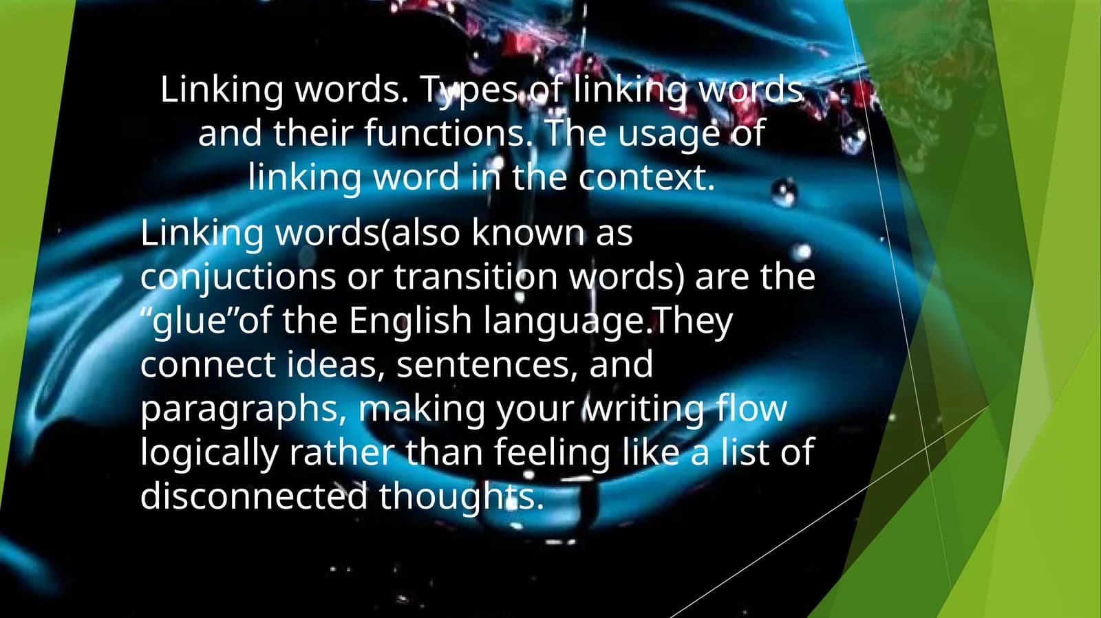 Linking words. Types of linking words and their functions