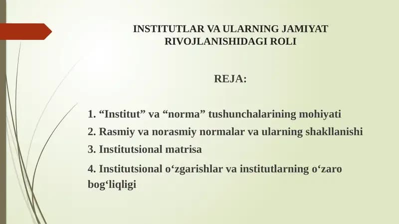 INSTITUTLAR VA ULARNING JAMIYAT RIVOJLANISHIDAGI ROLI
