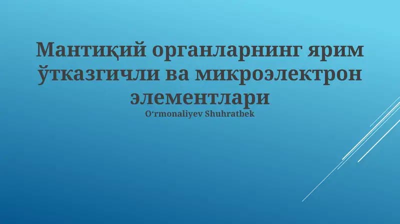 Mantiqiy Elementlar va Ularning Integratsiyasi
