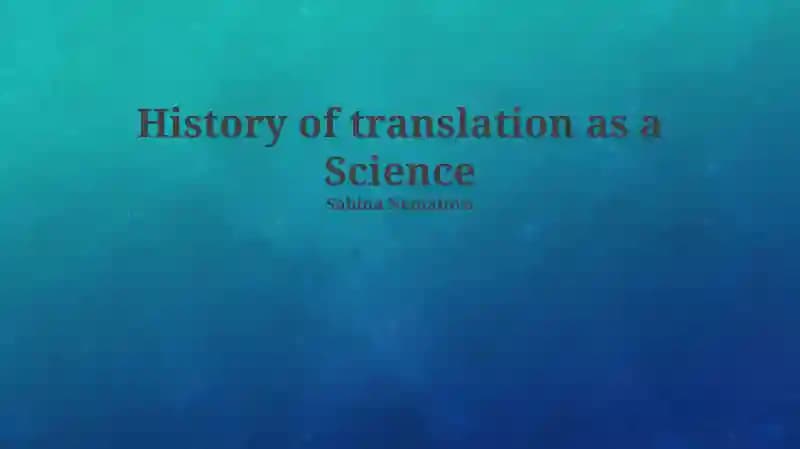 History of Translation as a Science