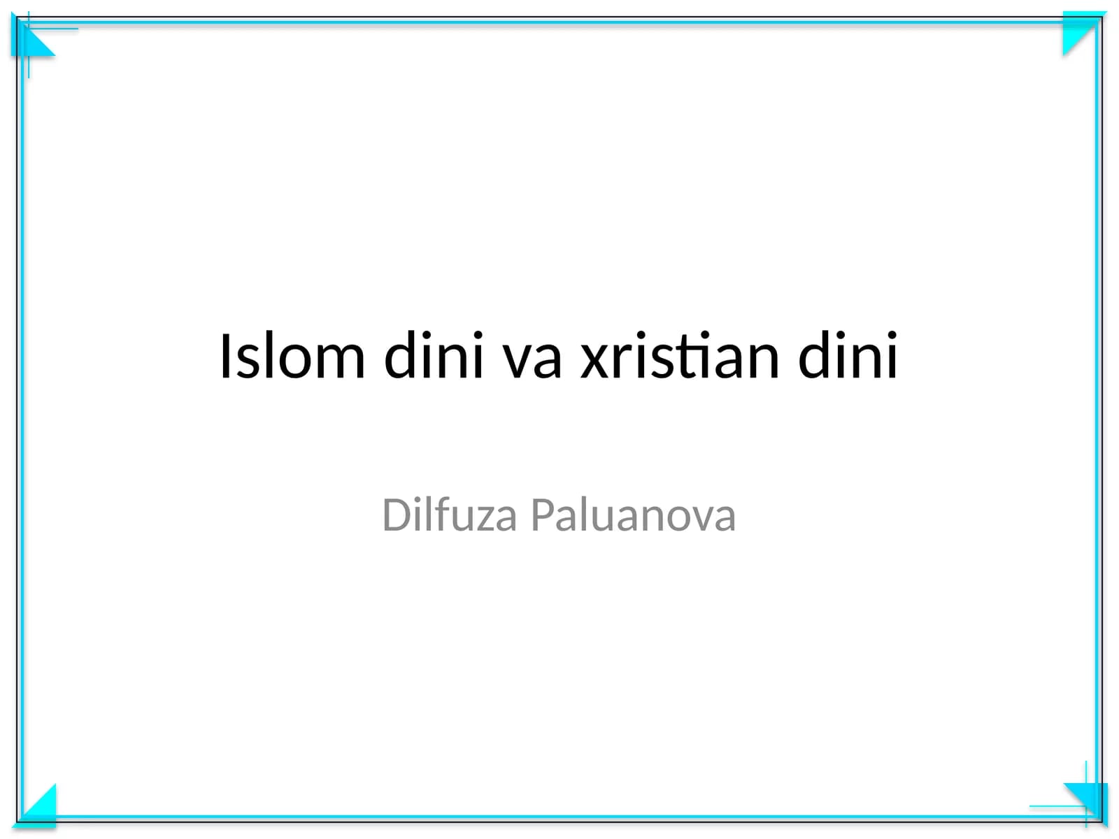 Islom dini va xristian dini