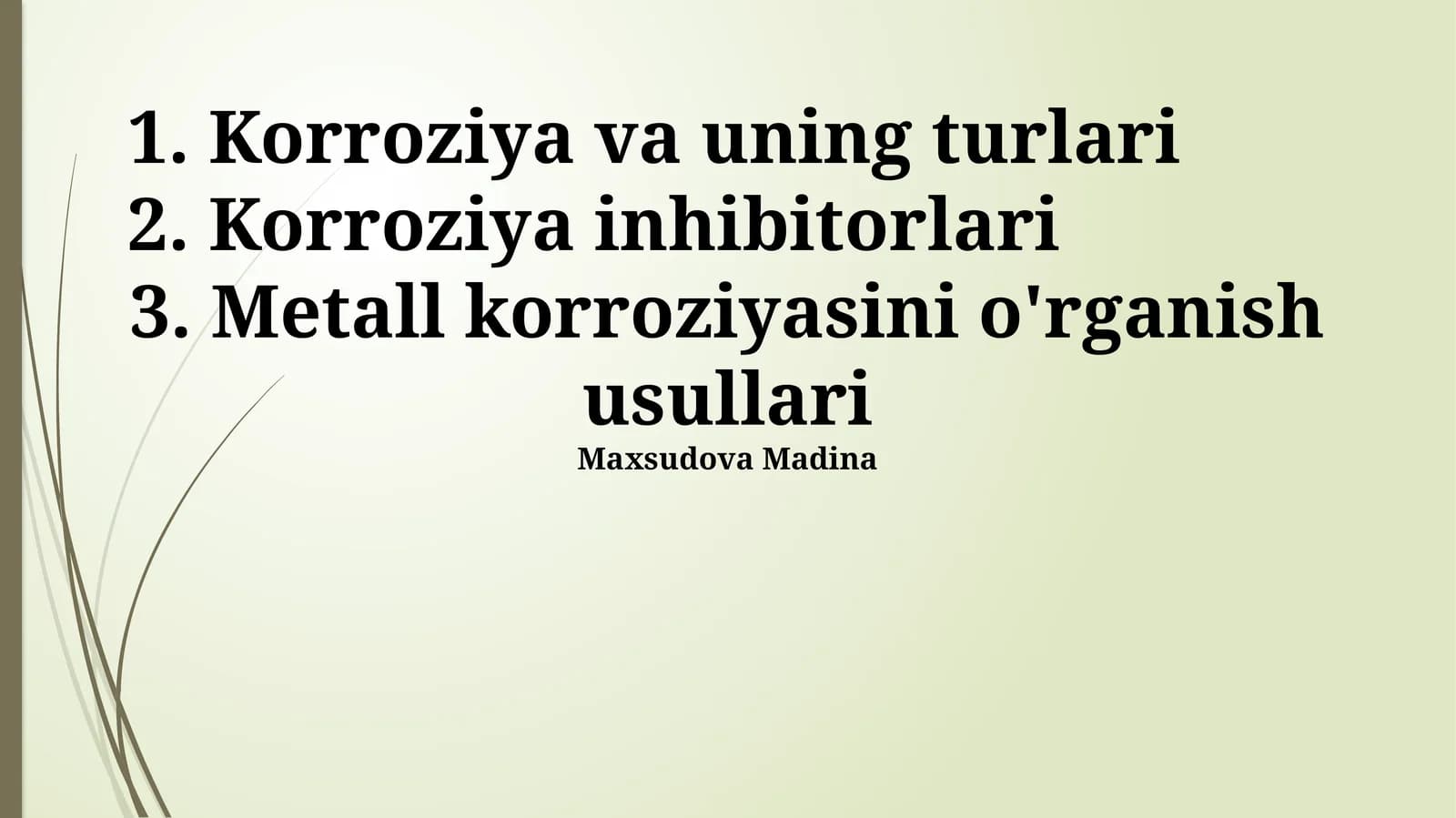Korroziya va uning turlari