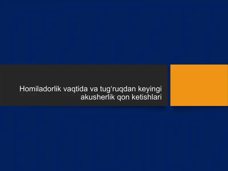 Qon ketishlar akusherlikdagi eng xavfli asoratlar