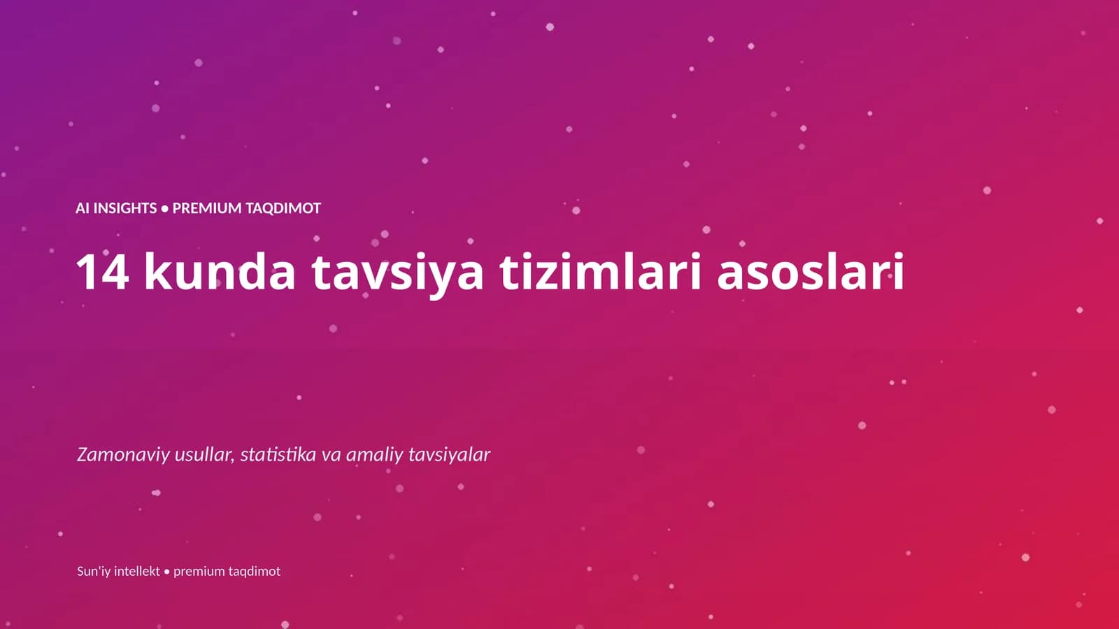 14 kunda tavsiya tizimlari asoslari