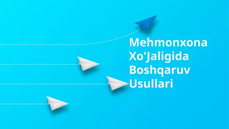 Mehmonxona Xo'Jaligida Boshqaruv Usullari
