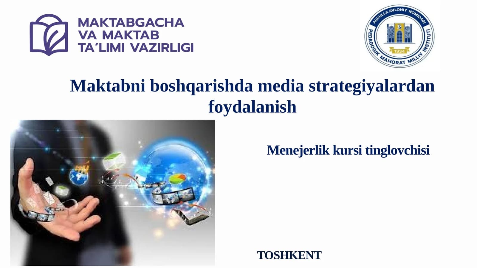 Maktabni boshqarishda media strategiyalardan foydalanish
