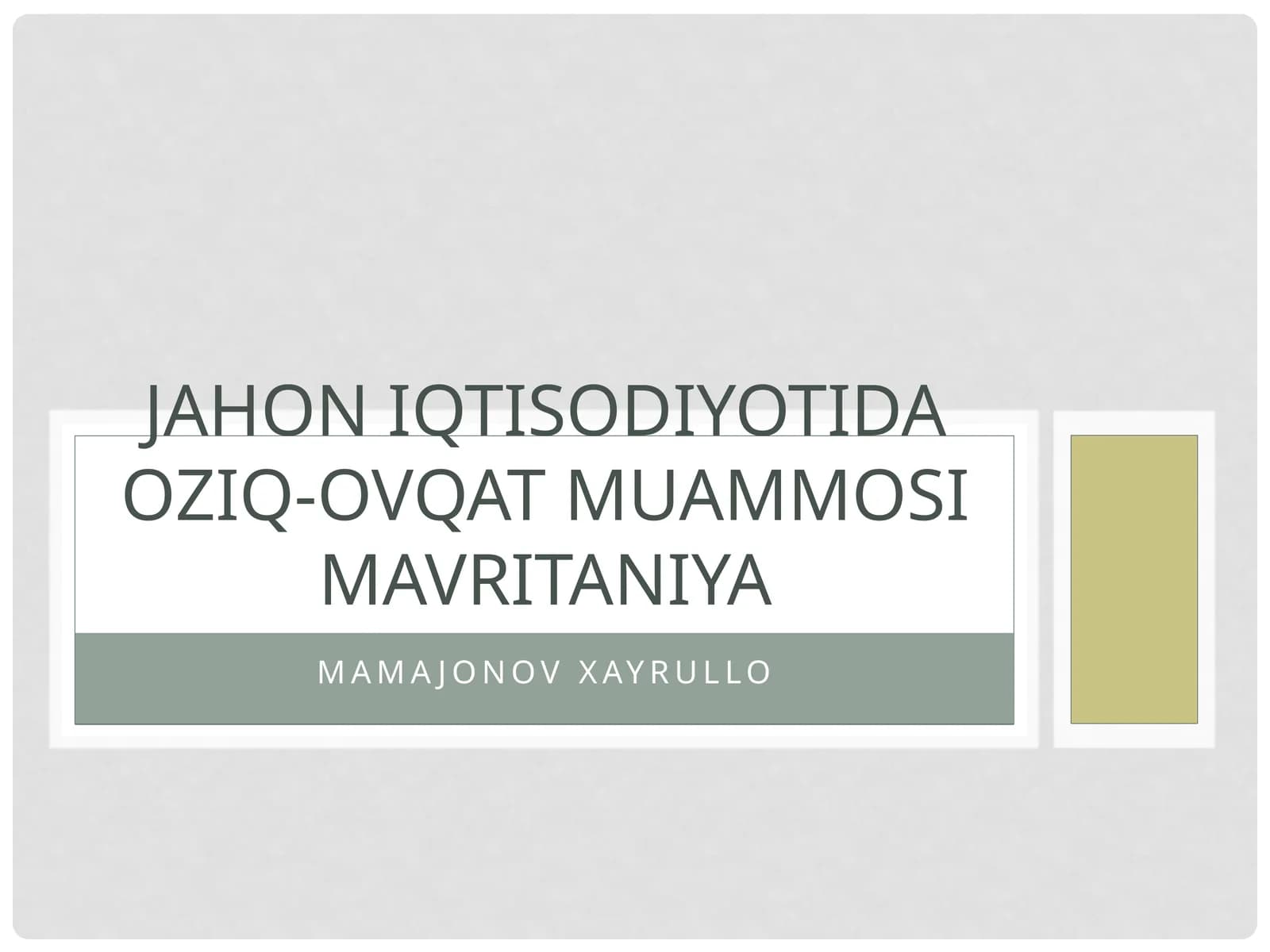 Mavritaniyada Oziq-ovqat Muammolari