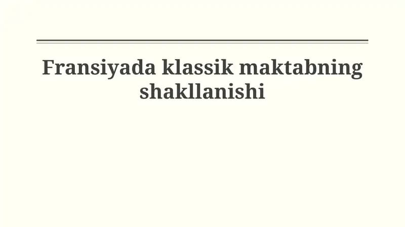 Frantsuz klassik maktabining shakllanishi