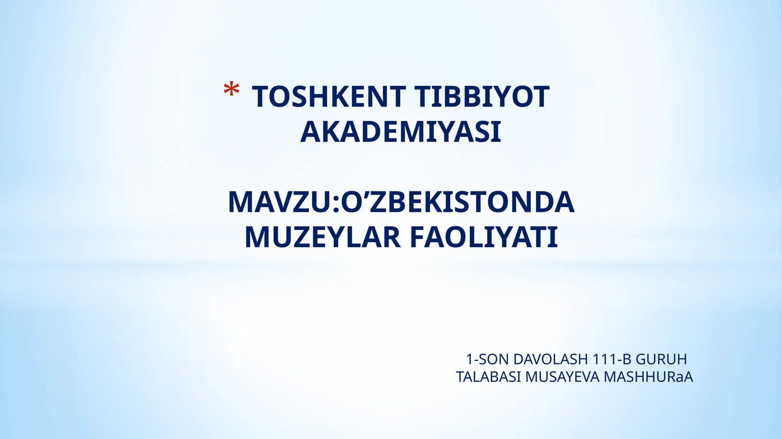 O’ZBEKISTONDA MUZEYLAR FAOLIYATI