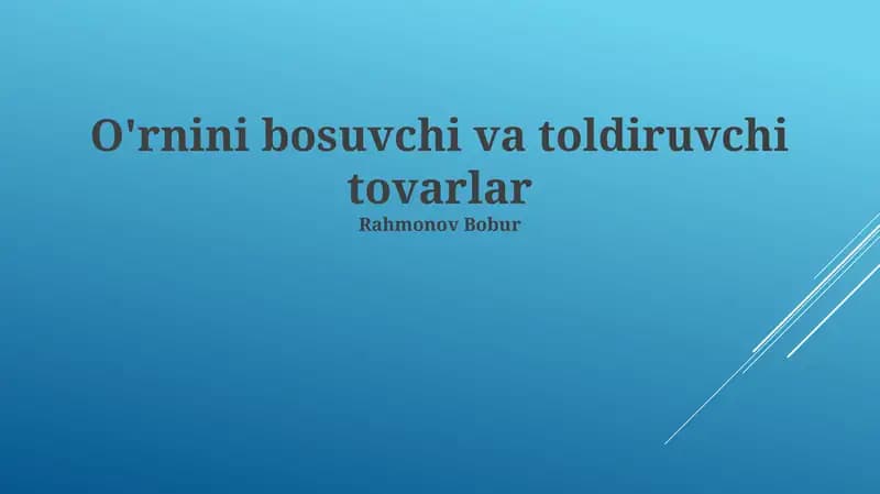 O'rnini bosuvchi va to'ldiruvchi tovarlar