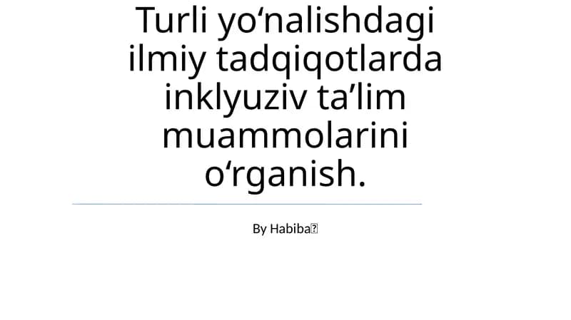 Inklyuziv ta'lim muammolari