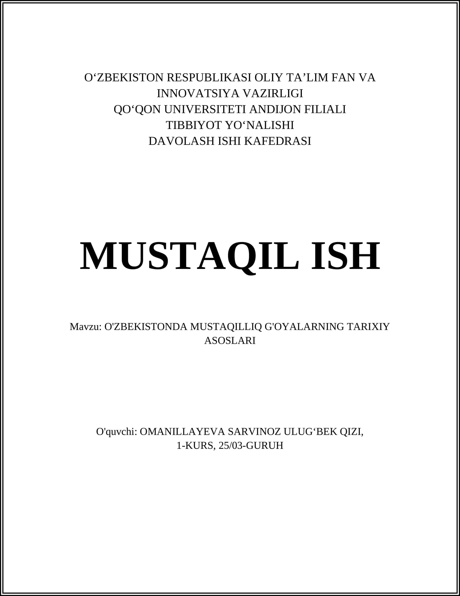 O'ZBEKISTONDA MUSTAQILLIQ G'OYALARNING TARIXIY ASOSLARI