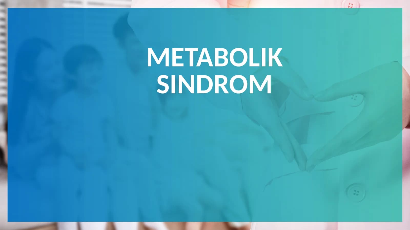 Metabolik sindrom