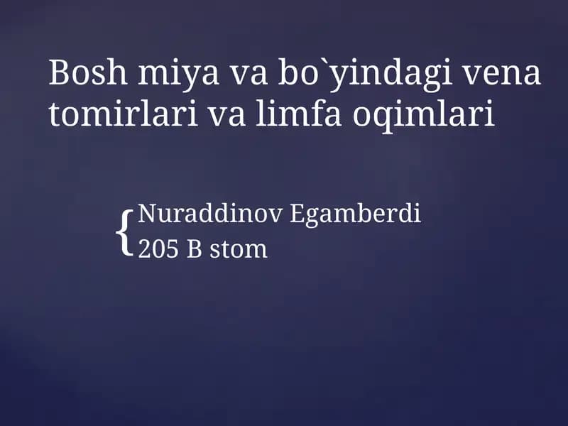 Boshmiyavabo`yindagivenatomirlarivalimfaoqimlari