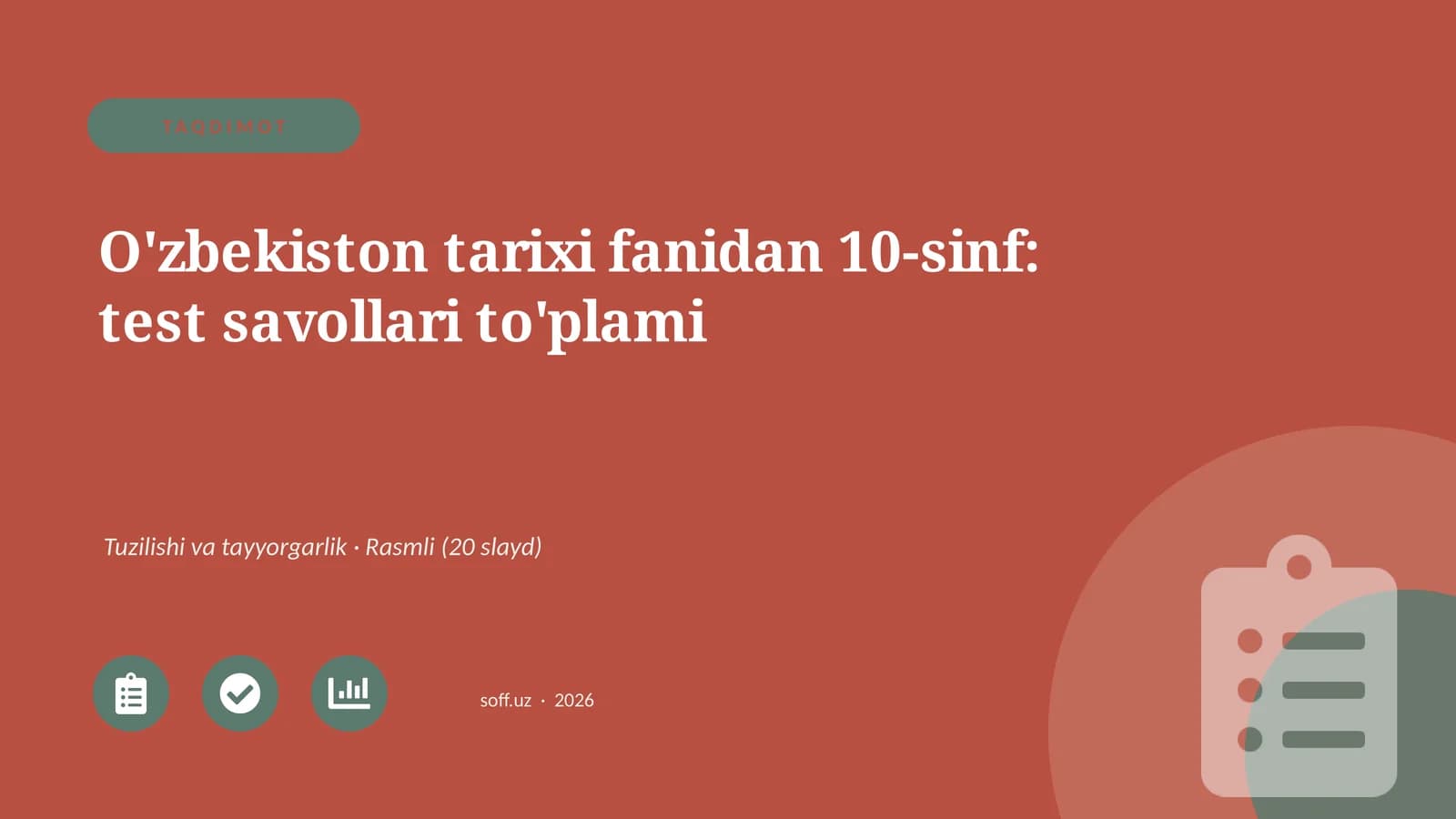 O'zbekiston tarixi fanidan 10-sinf: test savollari to'plami