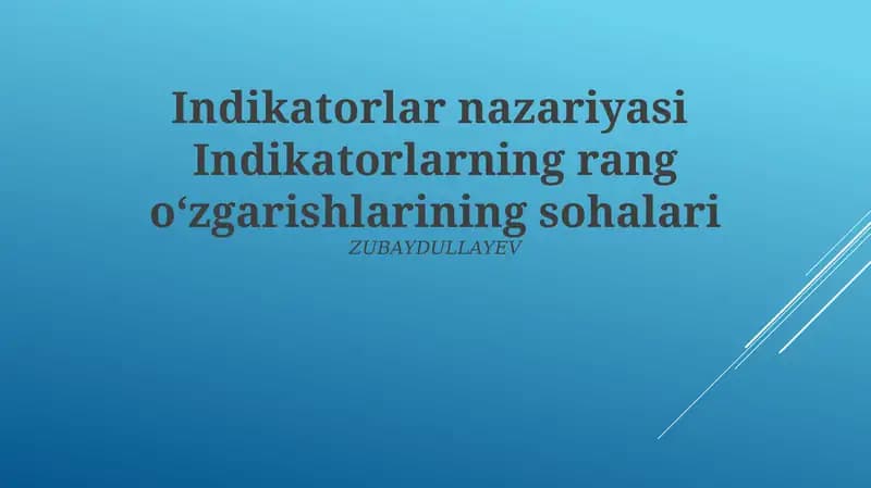 Indikatorlar nazariyasi Indikatorlarning rang oʻzgarishlarining sohalari
