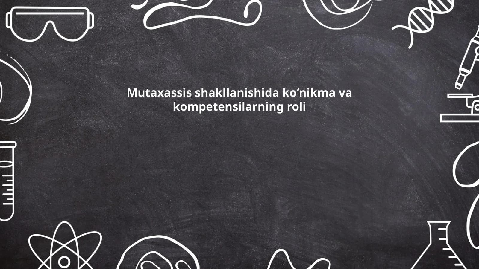 Ko‘nikma va kompetensilarning roli