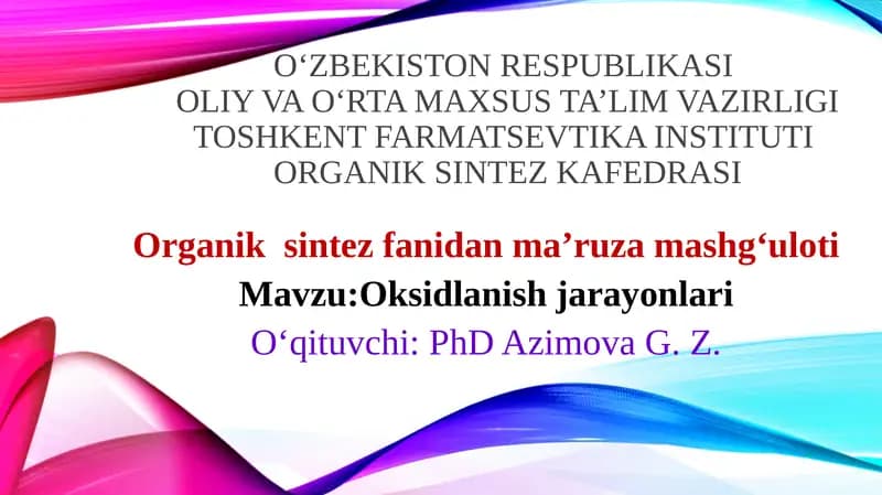 Organiksintezfanidan Ma'ruza Mashg'uloti