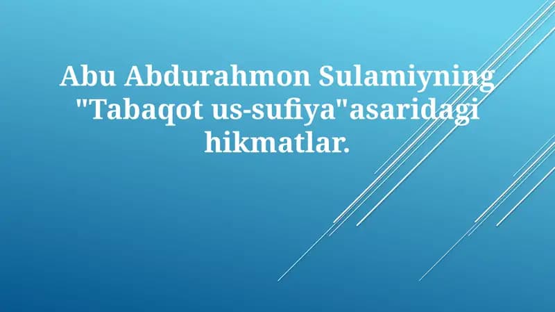 Sulamiyning "Tabaqotus-sufiya" asari