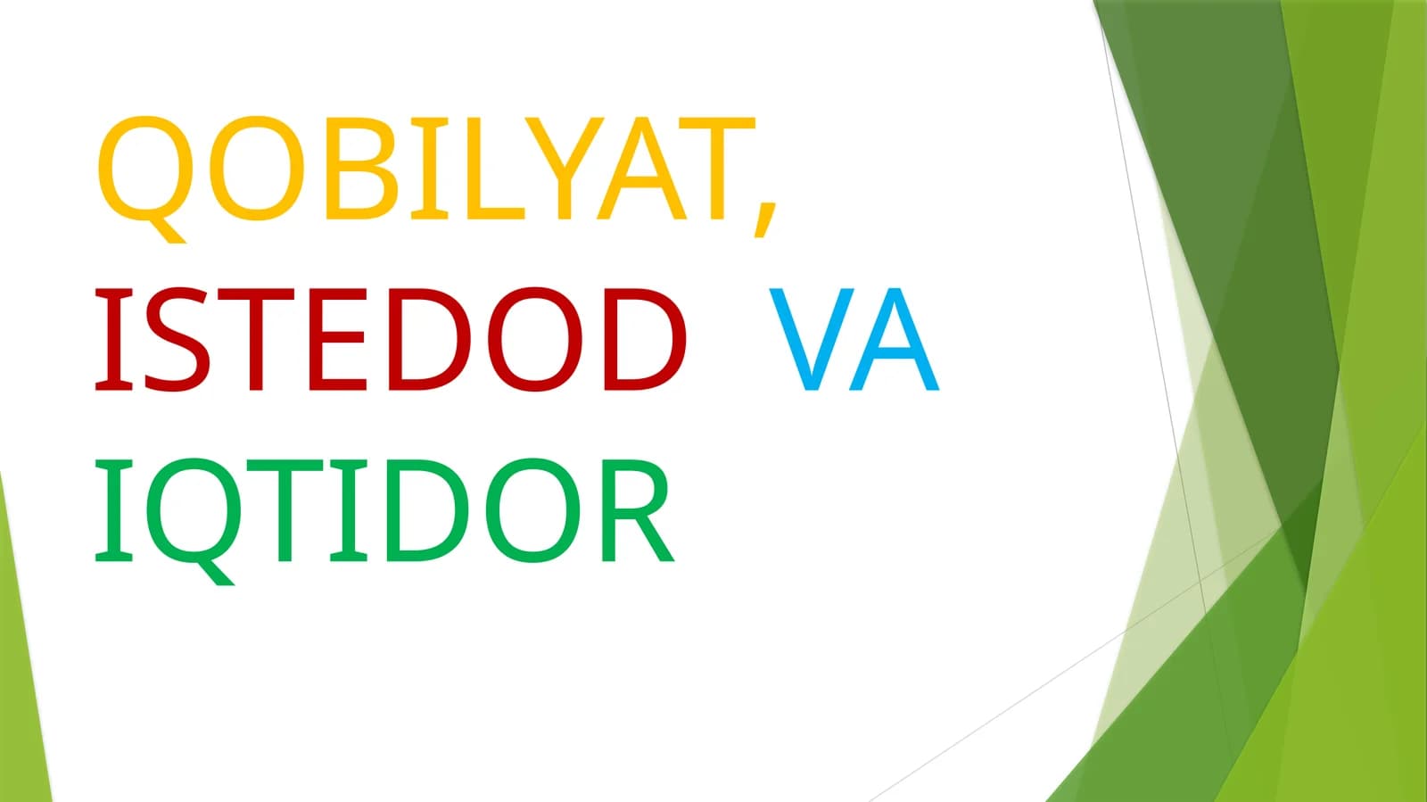 QOBILYAT,  ISTEDOD  VA  IQTIDOR