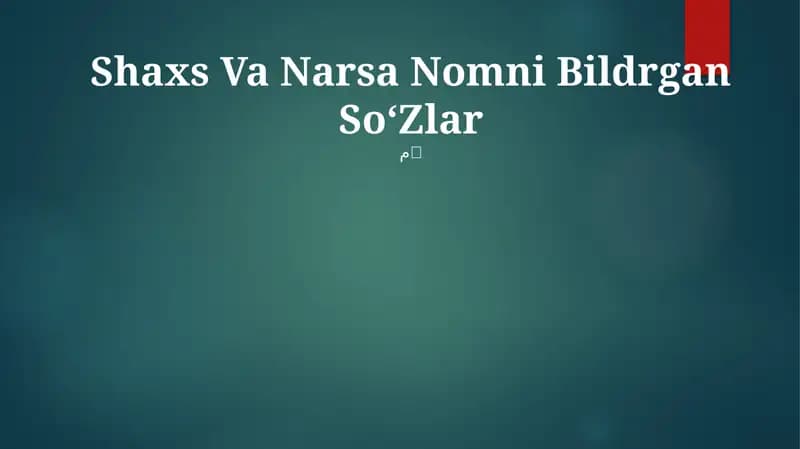 Shaxs Va Narsa Nomni Bildrgan SoʻZlar