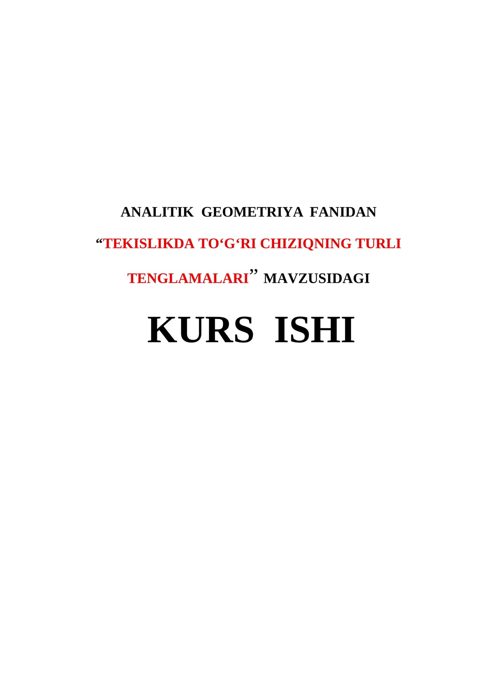TEKISLIKDA TO‘G‘RI CHIZIQNING TURLI TENGLAMALARI