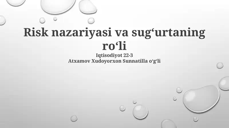 Xavf nazariyasi va sug‘urtaning ro‘li
