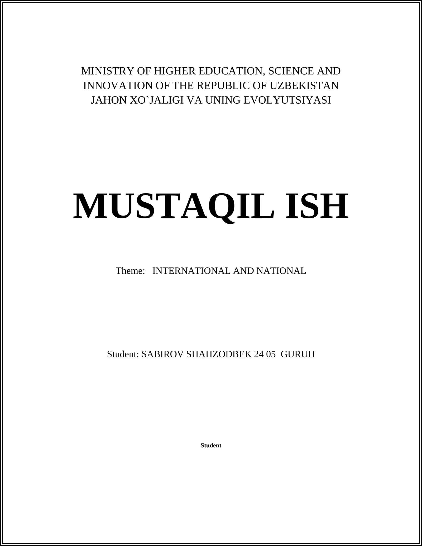 JAHON XO`JALIGI VA UNING EVOLYUTSIYASI MUSTAQIL ISH