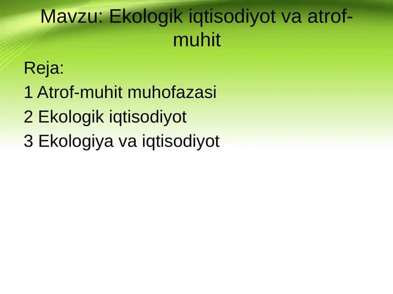 Ekologik iqtisodiyot va atrof- muhit