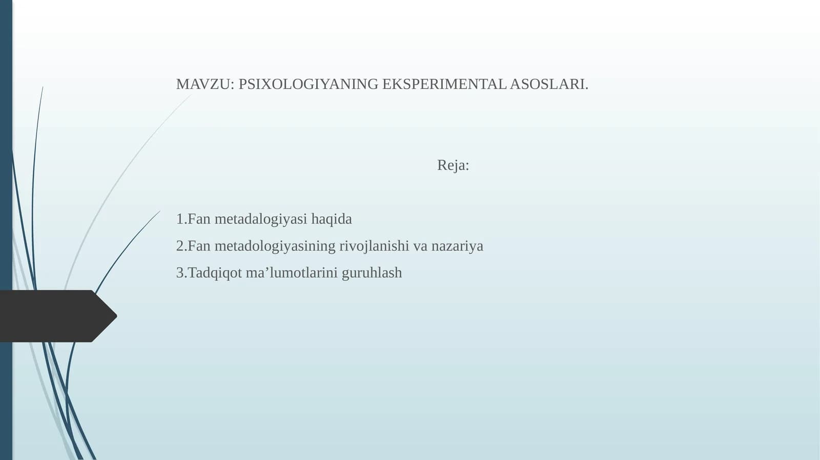 PSIXOLOGIYANING EKSPERIMENTAL ASOSLARI
