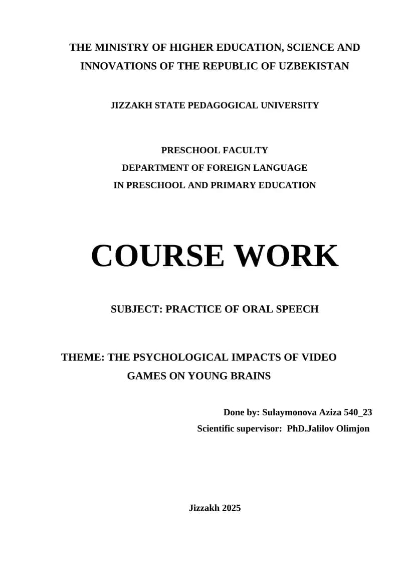 THE PSYCHOLOGICAL IMPACTS OF VIDEO GAMES ON YOUNG BRAINS