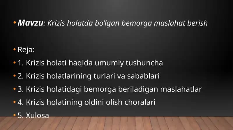 Krizis holatda bo’lgan bemorga maslahat berish