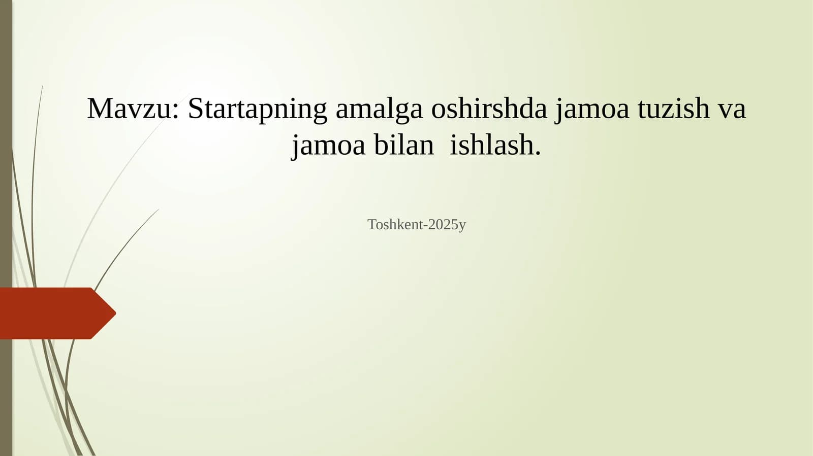 Startapning amalga oshirishda jamoat tuzish va jamoa bilanishlash