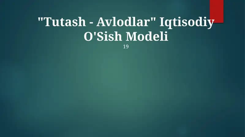 Tutash - Avlodlar Ekonomik Büyüme Modeli