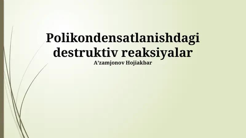 Polikondensatlanishdagi destruktiv reaksiyalar