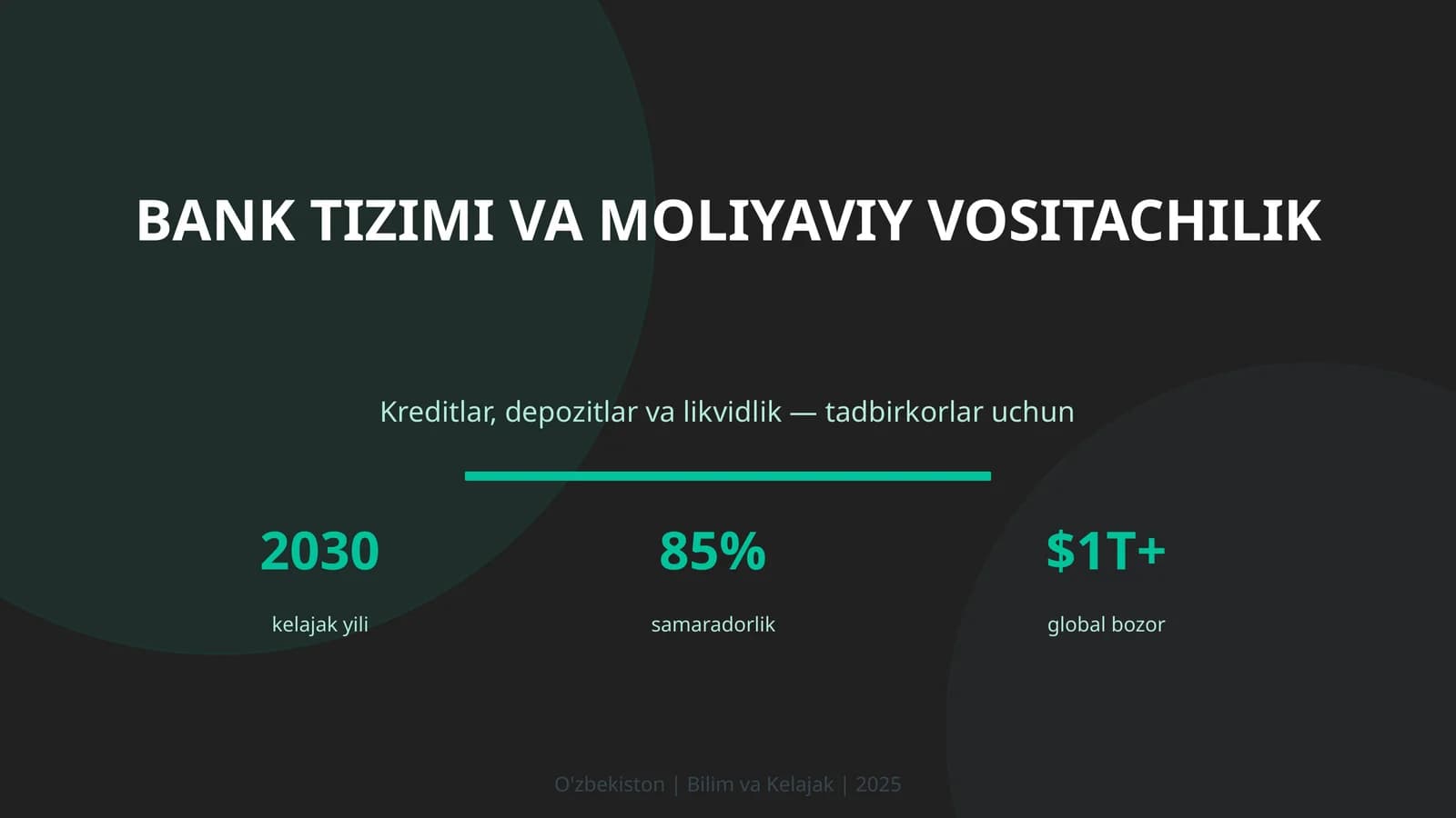 BANK TIZIMI VA MOLIYAVIY VOSITACHILIK