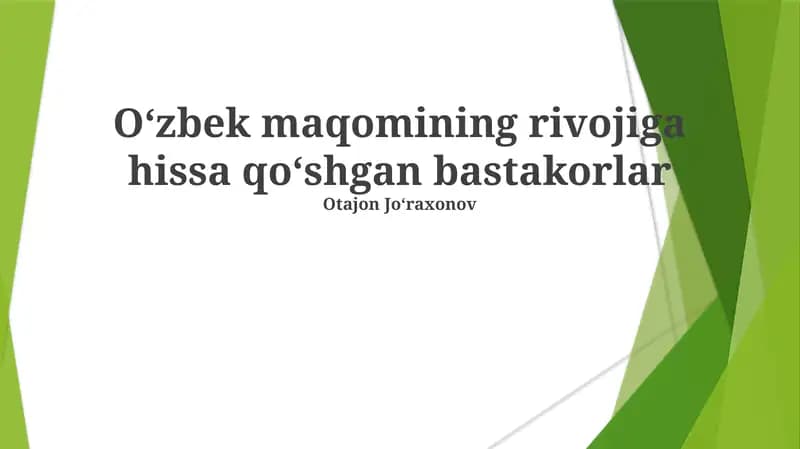 Oʻzbek maqomining rivojiga hissa qoʻshgan bastakorlar