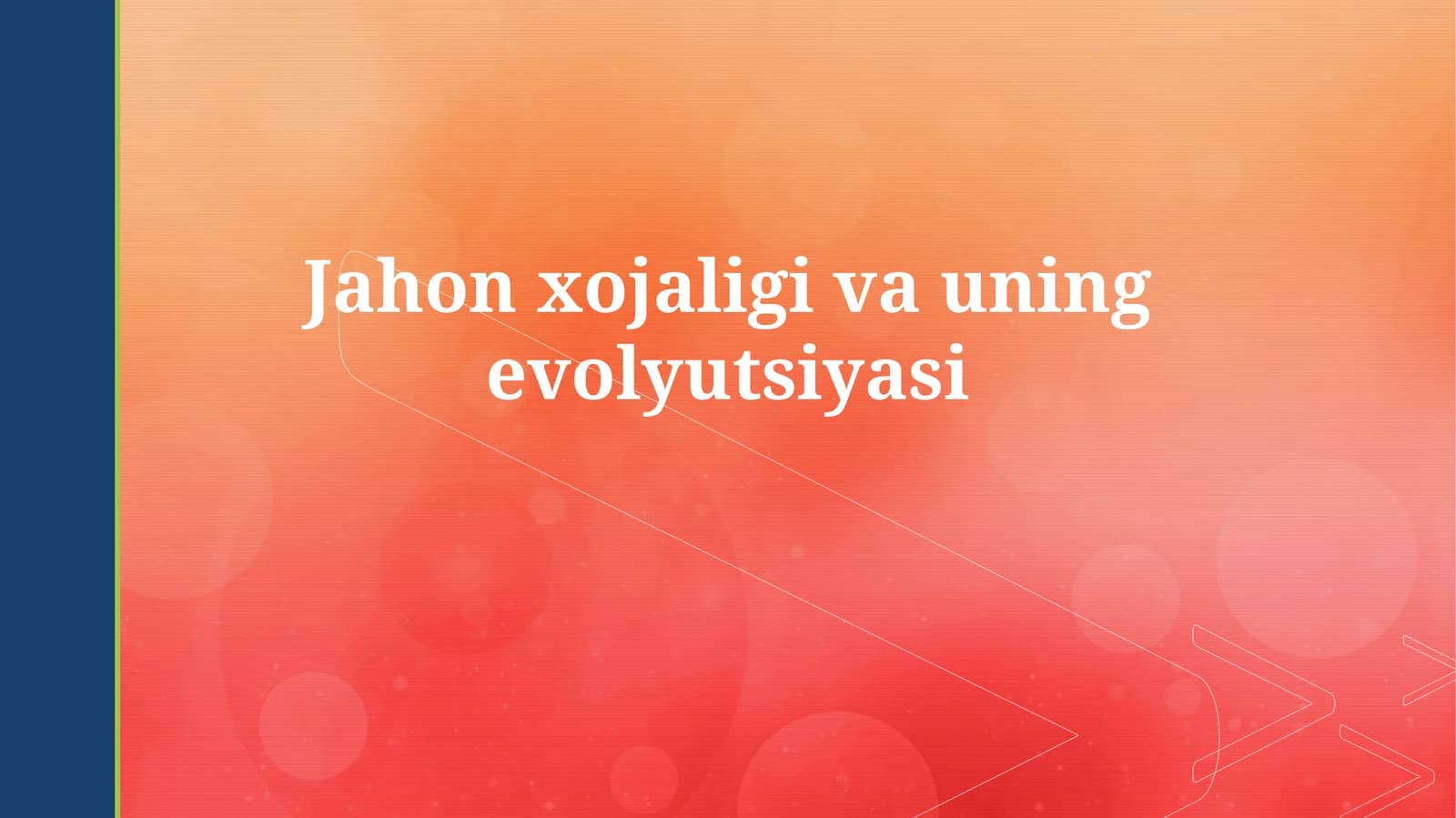 Jahon xojaligi vauningevolyutsiyasi
