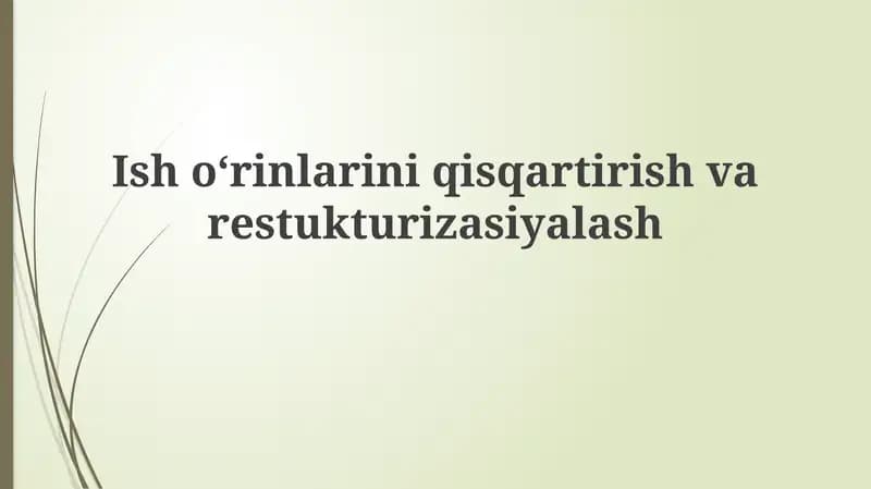 Qisqartirish va Restrukturizatsiya