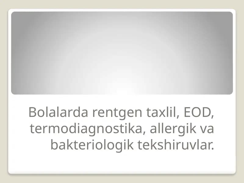 Yordamchi Tekshirish Usullari
