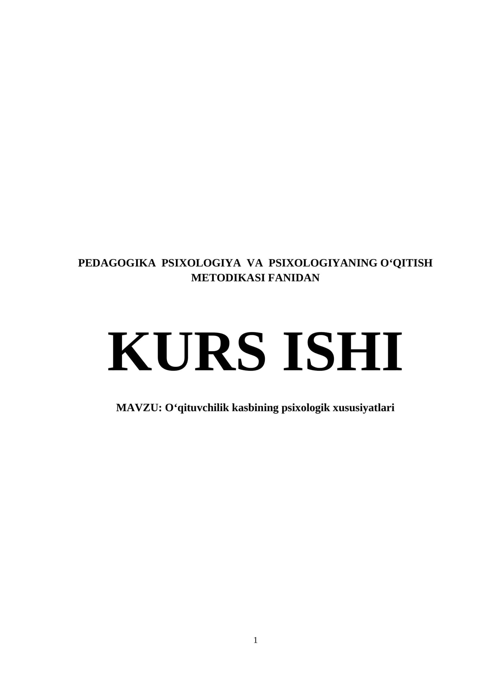 O‘qituvchilik kasbining psixologik xususiyatlari