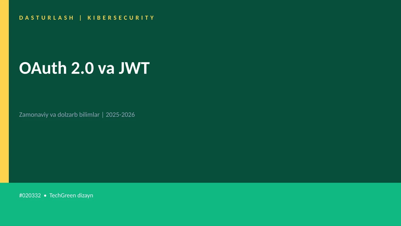 OAuth 2.0 va JWT