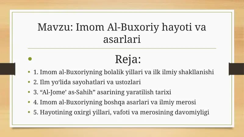 Imom Al-Buxoriy hayoti va asarlari
