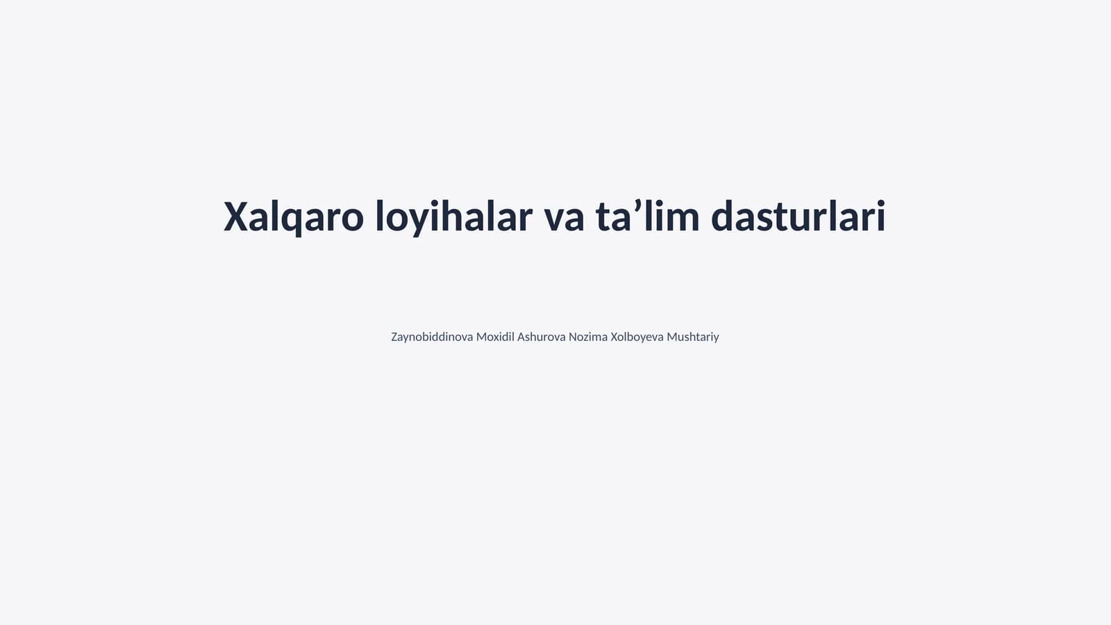 Xalqaro loyihalar va taʼlim dasturlari