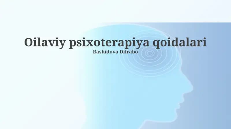 Oilaviy psixoterapiya qoidalari