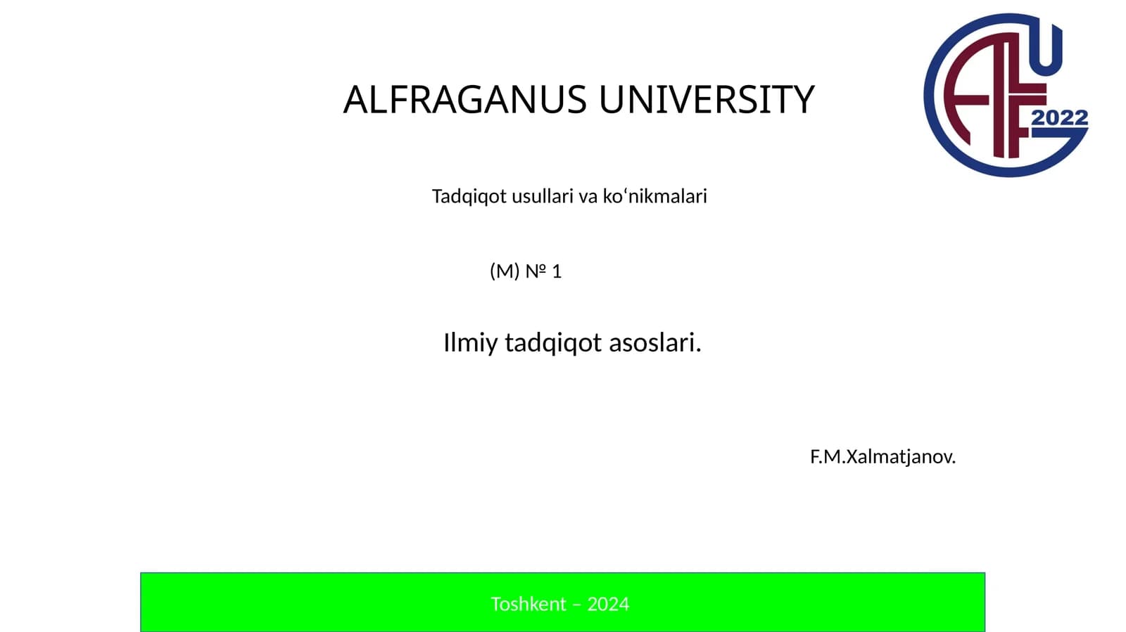 Alfraganus University Ilmiy tadqiqot asoslari (M) № 1